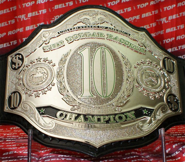Ten Dollar Rasslin Champion Belt